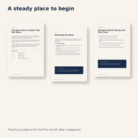 The First 30 Days After a Diagnosis guide featuring practical support, first-week checklists and questions for a care team.