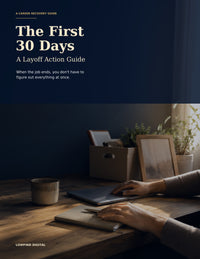The First 30 Days layoff action guide showing hands beside a closed laptop, notebook, and office belongings in hopeful morning light.