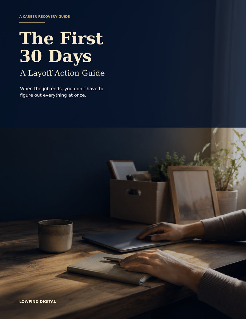 The First 30 Days After a Layoff: A Step-by-Step Guide